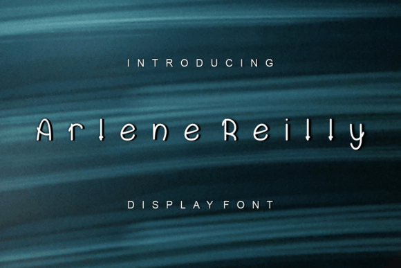 Arlene Reilly: A Unique Display Font for Editorial Design