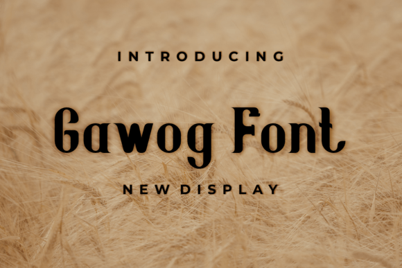 Gawog: A Modern Display Font for Bold Branding