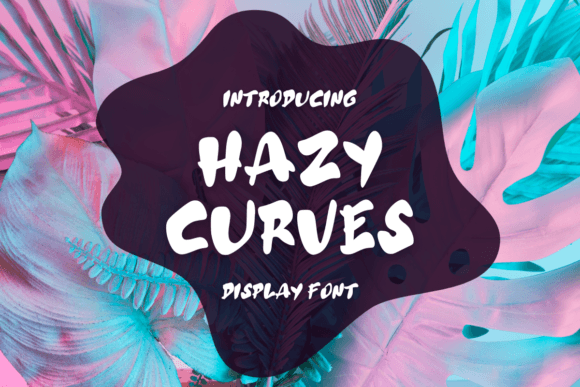Hazy Curves: A Playful Display Font for Small Business