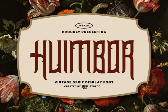 Huimbor: A Vintage Serif Display Font for Campaigns