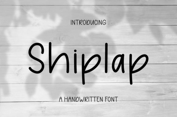 Shiplap: A Handwritten Font That Elevates Small Business Branding